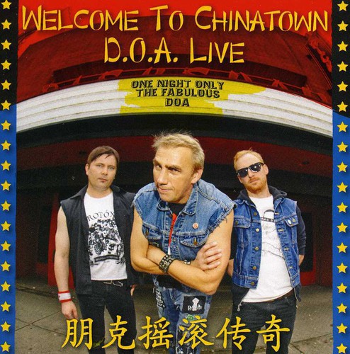 D.O.A. - Welcome to Chinatown: Doa Live