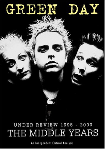 Green Day - Under Review 1995-2000-Middle Years