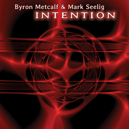 Byron Metcalf - Intention