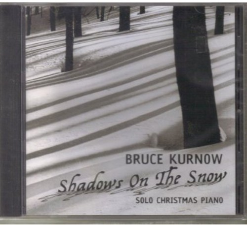 Bruce Kurnow - Shadows On The Snow