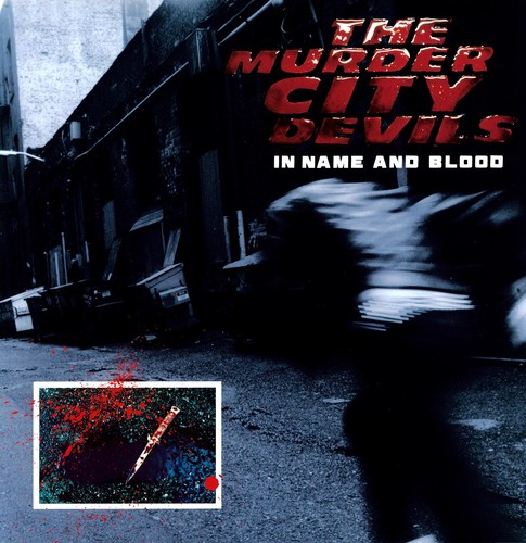 Murder City Devils - In Name and Blood