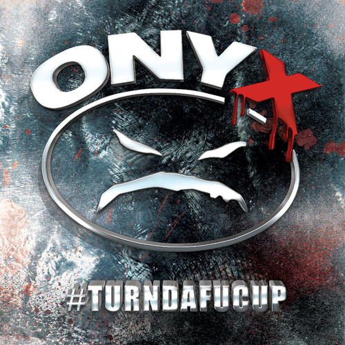 Onyx - Turndafucup