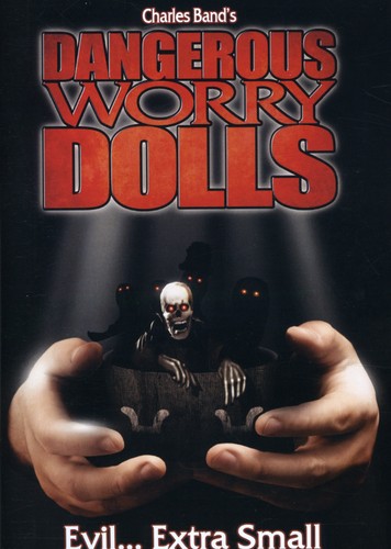 Dangerous Worry Dolls