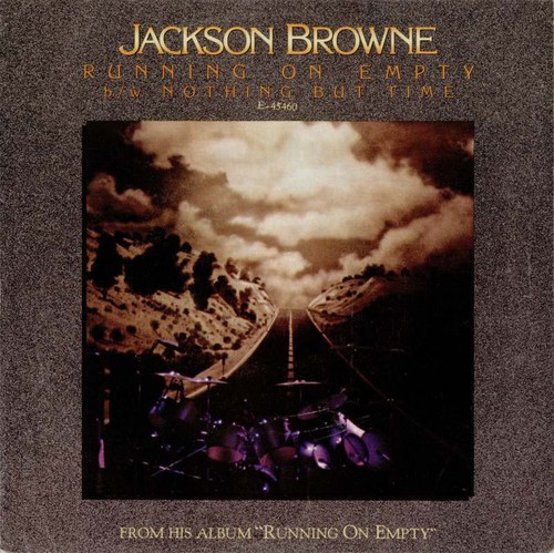 Jackson Browne - Runnin on Empty