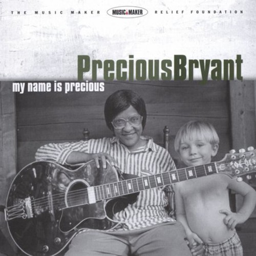 Precious Bryant - My Name Is Precious