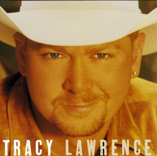 Tracy Lawrence - Tracy Lawrence