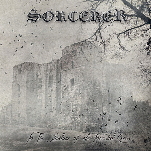 Sorcerer - In the Shadow of the Inverted Cross