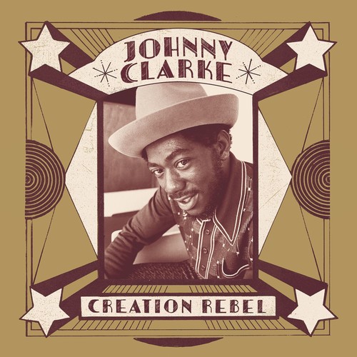 Johnny Clarke - Creation Rebel