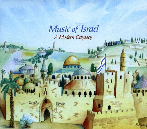 Music of Israel: A Modern Odyssey