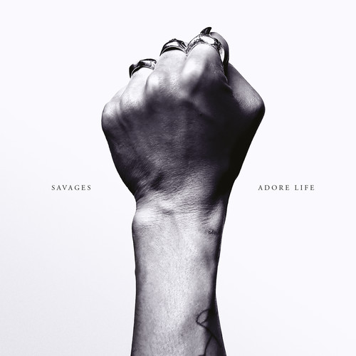 Savages - Adore Life [Vinyl]