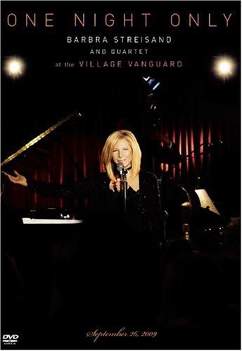Barbra Streisand - One Night Only: Barbra Streisand and Quartet at the Village Vanguard