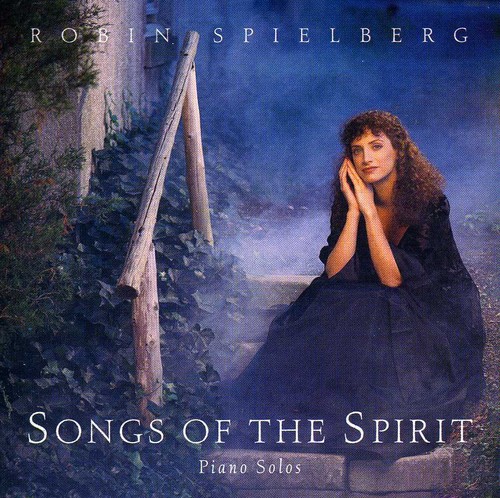 Robin Spielberg - Songs of the Spirit