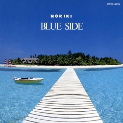 Noriki - Blue Side [Reissue] (Jpn)