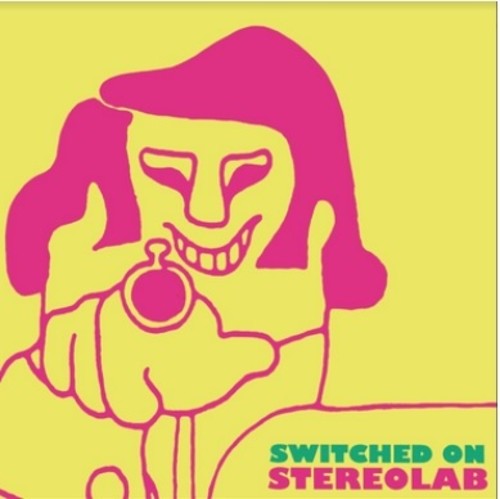 Stereolab - Switched On 1 [Download Included]