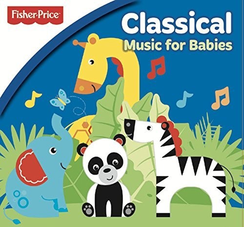 Fisher Price: Classical Music For Babies