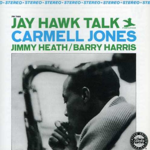 Carmell Jones - Jay Hawk Talk