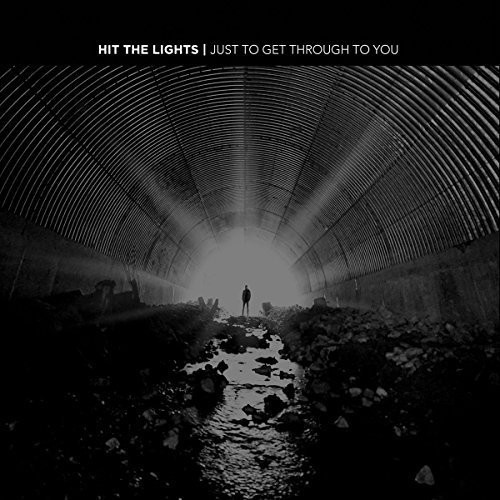 Hit The Lights - Just to Get Through to You