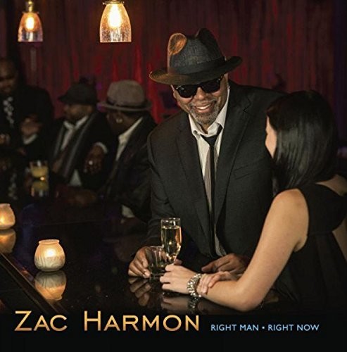 Zac Harmon - Right Man Right Now