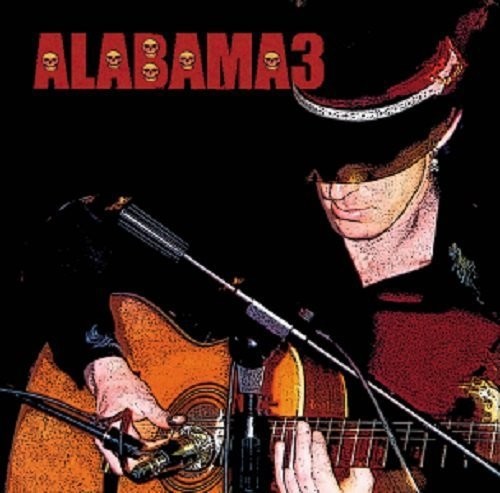 Alabama 3 - Last Train To Mashville [Vinyl]