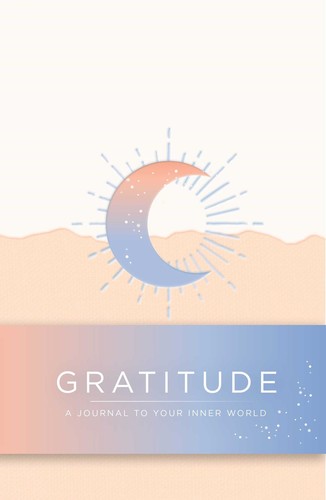 Insight Editions - Gratitude: A Journal to Your Inner World