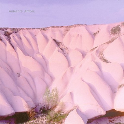 Autechre - Amber [Reissue]