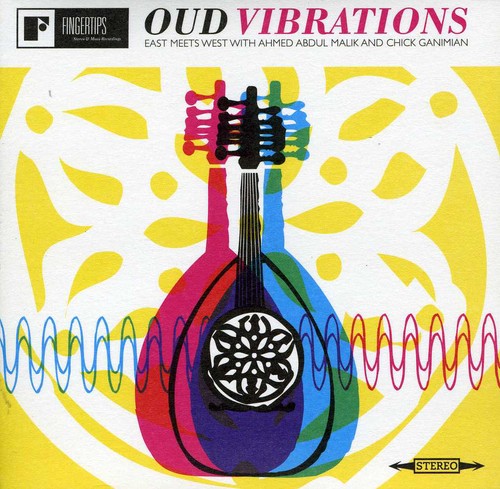 Abdul-Ahmed Malik - Oud Vibrations: East Meets West