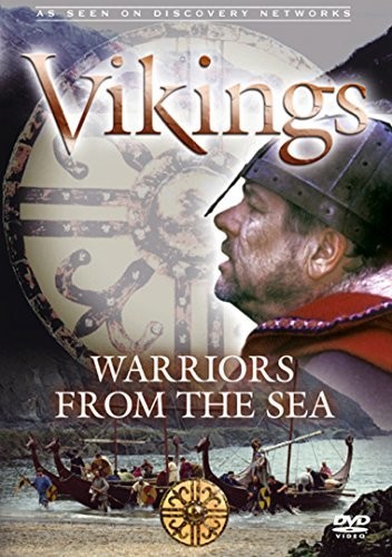 Vikings: Warriors From the Sea