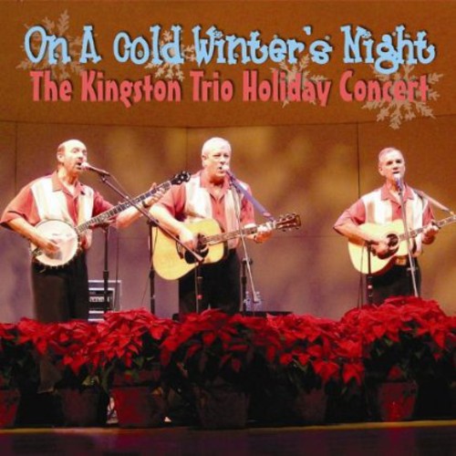 Kingston Trio - On a Cold Winter's Night