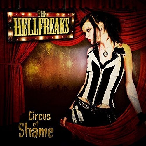 The Hellfreaks - Circus of Shame