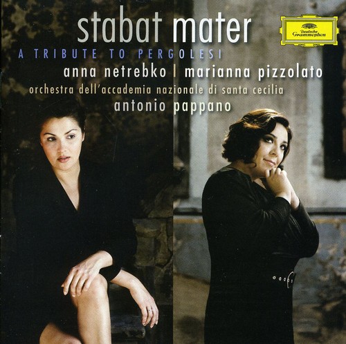 Anna Netrebko - Stabat Mater: A Tribute to Pergolesi