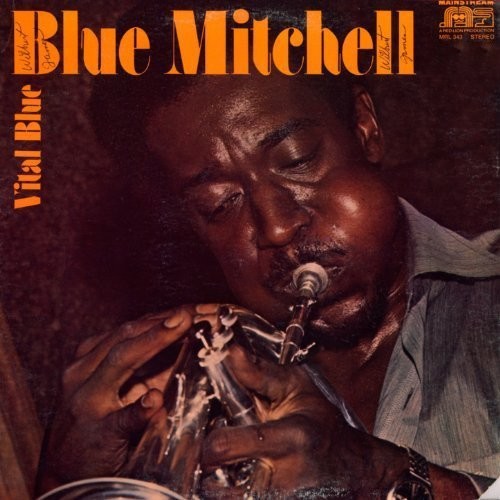 Blue Mitchell - Vital Blue [Remastered] (Jpn)
