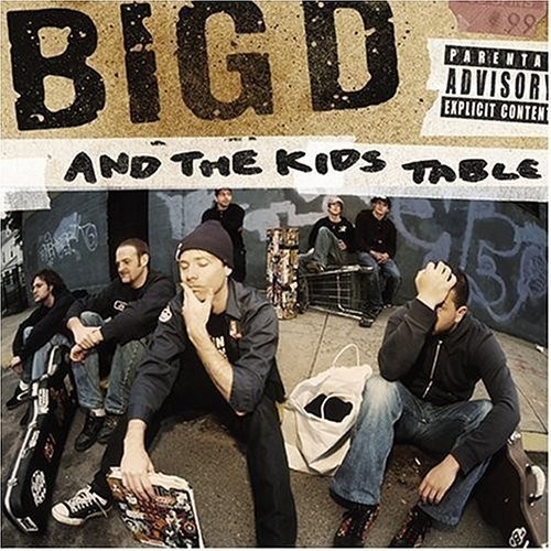 Big D & The Kids Table - How It Goes