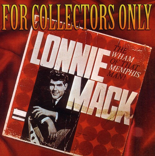 Lonnie Mack - For Collectors Only