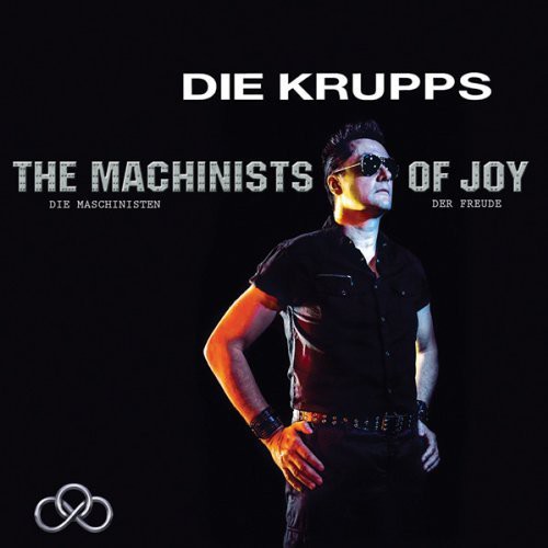 Die Krupps - Machinists of Joy