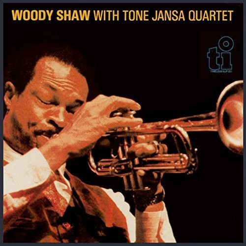 Woody Shaw - Woody Shaw With The Tone Jansa Quart [Limited Edition] [Remastered]