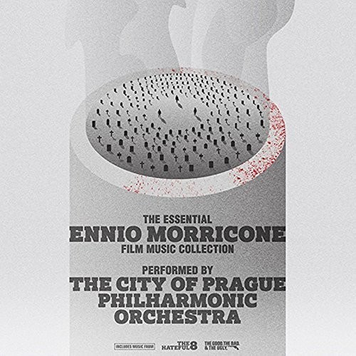 City Of Prague Philharmonic Orchestra - The Essential Ennio Morricone Film Music Collection