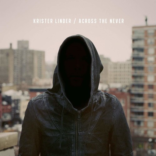 Linder Krister - Across The Never