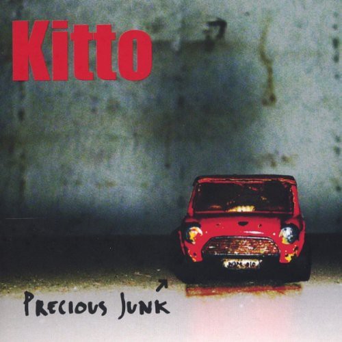 Kitto - Precious Junk