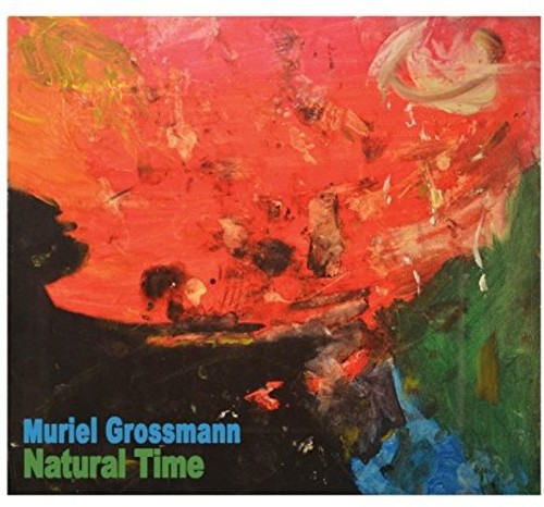 Muriel Grossmann - Natural Time