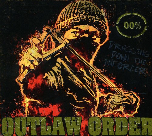 Outlaw Order - Dragging Down The Enforcer [Limited Edition] [Metal Box]