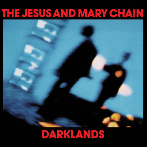 The Jesus And Mary Chain - Darklands [Colored Vinyl]