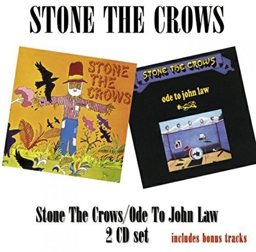 Stone The Crows - Stone the Crows/ Ode to John Law