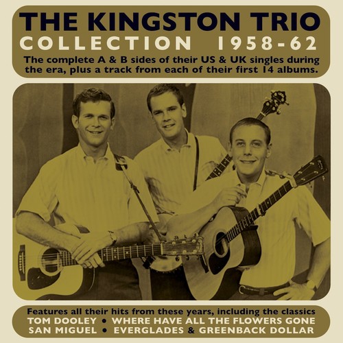 Kingston Trio - Collection 1958-62