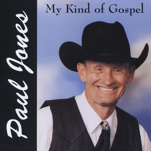 Paul Jones - My Kind of Gospel