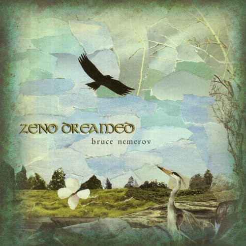 Bruce Nemerov - Zeno Dreamed