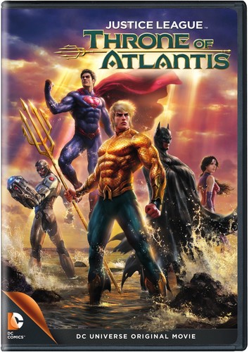 Justice League - Justice League: Throne of Atlantis