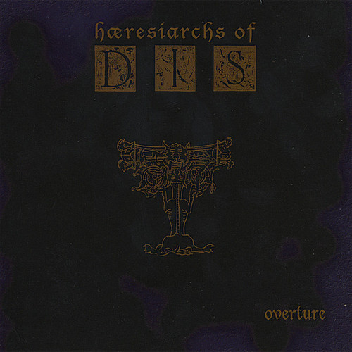 Haeresiarchs Of Dis - Overture