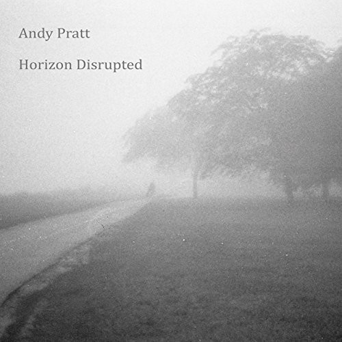 Andy Pratt - Horizon Disrupted