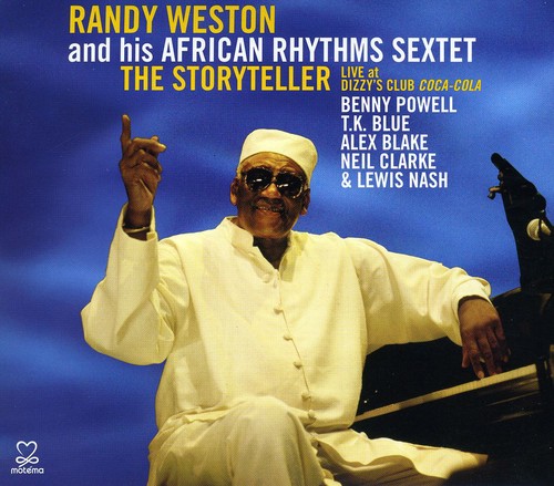 Randy Weston - The Storyteller