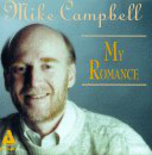 Mike Campbell - My Romance